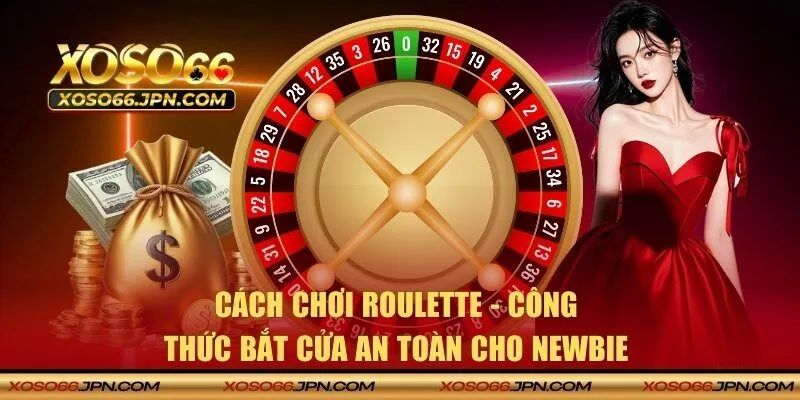 Cách chơi Roulette