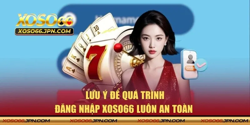 Cảnh báo để không gặp vướng mắc khi đăng nhập