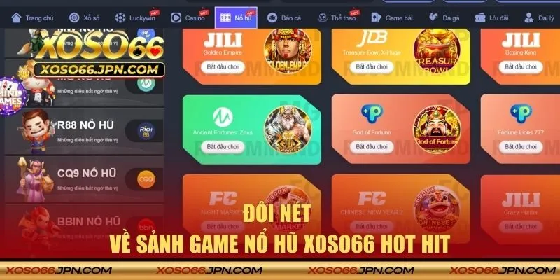 Đôi nét về sảnh game nổ hũ XOSO66 hot hit