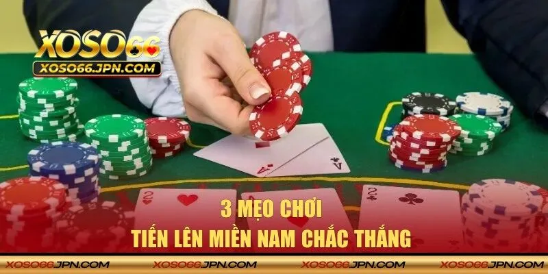 Mẹo giúp bạn chơi không bao giờ thua