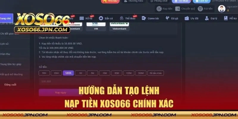 Hướng dẫn tạo lệnh nạp tiền XOSO66 chính xác