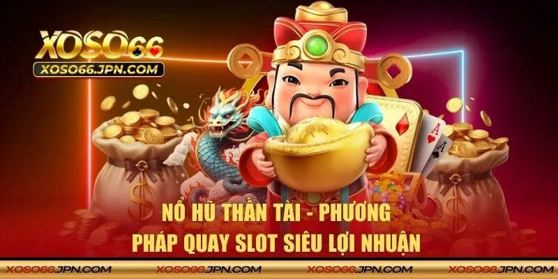 Nổ hũ Thần Tài