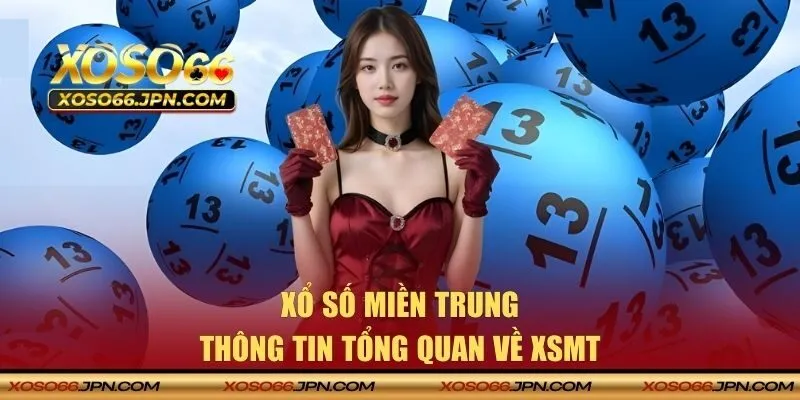 Thông tin về xổ số miền Trung trên XOSO66